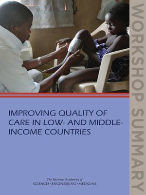 cover image of Improving Quality of Care in Low- and Middle-Income Countries